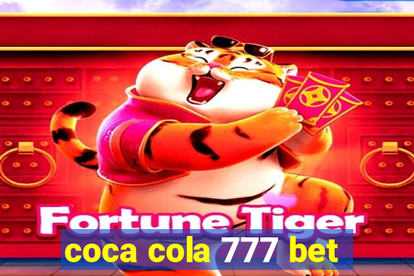 coca cola 777 bet